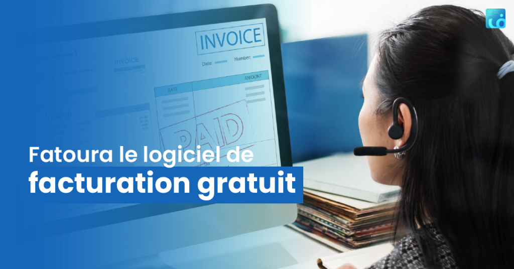 Fatoura : Logiciel de facturation gratuit ? | Fatoura blog