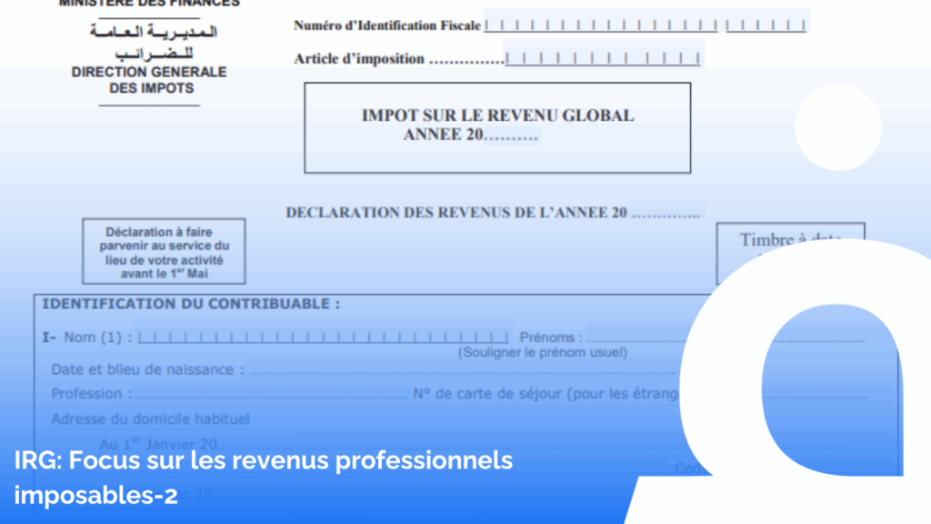 IRG: Focus sur les revenus professionnels imposables-2
